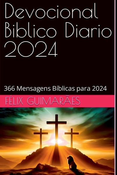 Devocional Bíblico Diário 2024 Devocional Bíblico Diário 2024