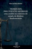 Teoria Dos Precedentes No Brasil