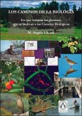 Los caminos de la biología Los caminos de la biología