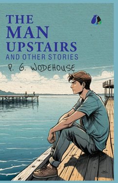 Cover The Man Upstairs and Other Stories - (PAPERBACK)