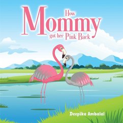 Cover How Mommy Got Her Pink Back