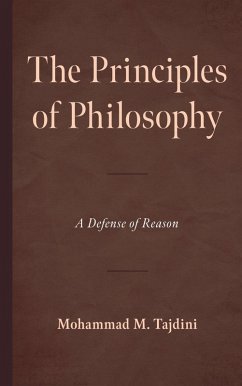 The Principles of Philosophy - Tajdini, Mohammad M