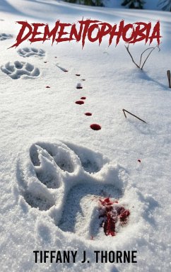 Dementophobia - Thorne, Tiffany Dementophobia - Thorne, Tiffany