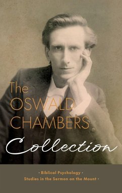 The Oswald Chambers Collection - Chambers, Oswald