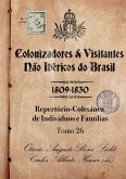 Colonizadores E Visitantes Não Ibéricos Do Brasil - 1809-18