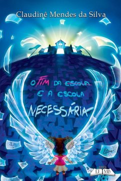 Cover O Fim Da Escola E A Escola Necessária