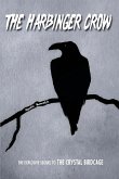 The Harbinger Crow The Harbinger Crow