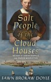 Salt People of the Cloud Houses Salt People of the Cloud Houses