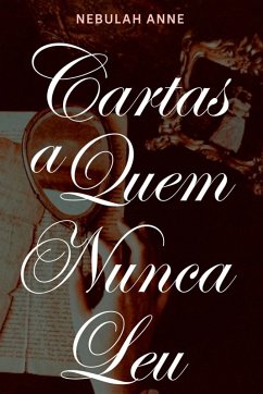 Cover Cartas A Quem Nunca Leu