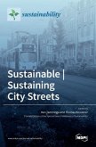 Sustainable   Sustaining City Streets