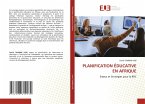 PLANIFICATION ÉDUCATIVE EN AFRIQUE PLANIFICATION ÉDUCATIVE EN AFRIQUE