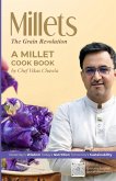 "Millets The Grain Revolution" "Millets The Grain Revolution"