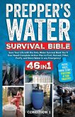 PREPPER'S WATER SURVIVAL BIBLE PREPPER'S WATER SURVIVAL BIBLE