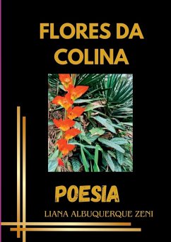 Flores Da Colina - Albuquerque Zeni, Liana
