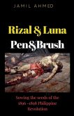 Rizal Luna, Pen & Brush
