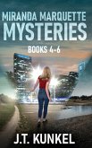 Miranda Marquette Mysteries - Books 4-6