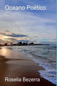 Oceano Poético - Bezerra, Roselia