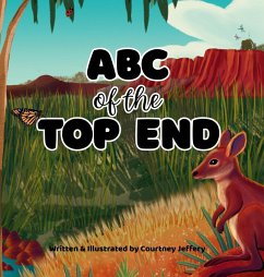 ABC of the Top End - Jeffery, Courtney