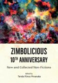 Zimbolicious 10 th Anniversary Anthology Zimbolicious 10 th Anniversary Anthology