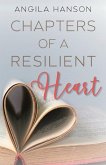 Chapters of a Resilient Heart Chapters of a Resilient Heart