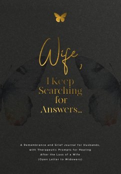 Wife, I Keep Searching for Answers... - Harrington, Evelyn