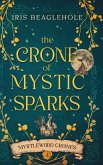 The Crone of Mystic Sparks