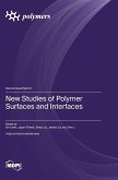 New Studies of Polymer Surfaces an Interfaces New Studies of Polymer Surfaces an Interfaces