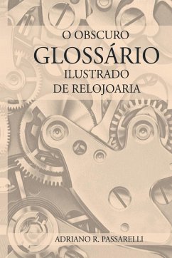 Cover O Obscuro Glossário Ilustrado De Relojoaria