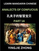 Analects Of Confucius (Part 14)- Discover Ancient Chinese History And Culture, Self-Learn Reading Mandarin Chinese With Confucian Short Stories For Kids, Teen, Young, Adults, Beginners, Intermediate, Advanced Level Students, Lunyu, Simplified Characters,