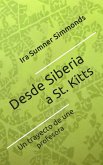Desde Siberia a St. Kitts
