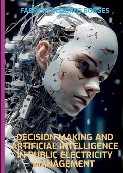 Decision Making And Artificial Intelligence In Public Elect - Quadros Borges, Fabricio
