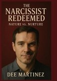 The Narcissist Redeemed The Narcissist Redeemed