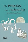Os piratas do triânguLo Os piratas do triânguLo