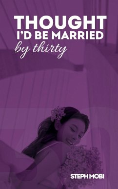 Cover Thought I'd Be Married By Thirty