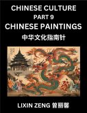 Chinese Culture (Part 9)- Chinese Paintings , Learn Mandarin Chinese Language, Discover Ancient History and Culture, Reading Chinese Characters, Words, Paragraphs, Short Stories and Essays, Easy Lessons for Beginners, English, Pinyin, Intermediate and Adv