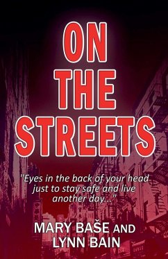 On the Streets - Base, Mary; Bain, Lynn