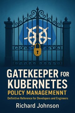 Cover Gatekeeper for Kubernetes Policy Management (eBook, ePUB)