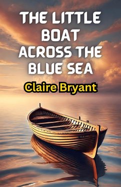 Cover The Little Boat Across the Blue Sea (eBook, ePUB)