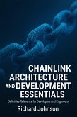 Chainlink Architecture and Development Essentials (eBook, ePUB)