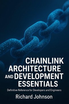 Cover Chainlink Architecture and Development Essentials (eBook, ePUB)
