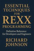 Essential Techniques for Rexx Programming (eBook, ePUB)