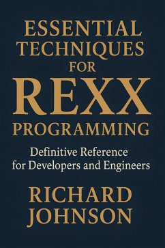 Cover Essential Techniques for Rexx Programming (eBook, ePUB)
