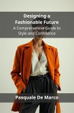 Designing a Fashionable Future (eBook, ePUB)