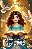 Emma's Journey Through Psalms and Poetry (eBook, ePUB) Emma's Journey Through Psalms and Poetry (eBook, ePUB)