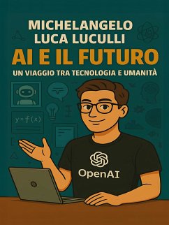Cover AI e il Futuro – Un Viaggio tra Tecnologia e Umanità (eBook, ePUB)