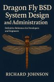 DragonFly BSD System Design and Administration (eBook, ePUB)