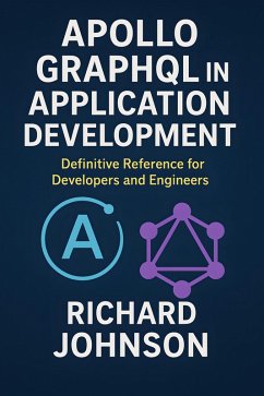 Cover Apollo GraphQL in Application Development (eBook, ePUB)