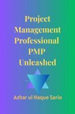 Project Management Professional PMP Unleashed (eBook, ePUB)