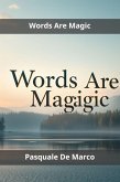 Words Are Magic (eBook, ePUB)