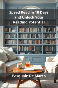 Cover Speed Read in 10 Days and Unlock Your Reading Potential (eBook, ePUB)